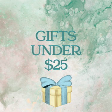 Gifts Less Than $25