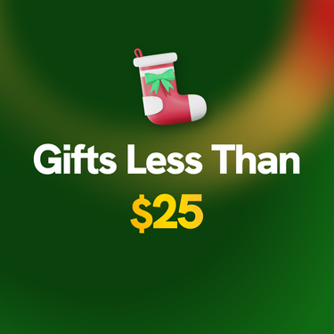 Gifts Less Than $25
