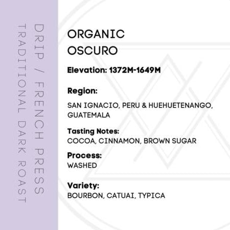Chronicle Organic Oscuro Coffee 12oz