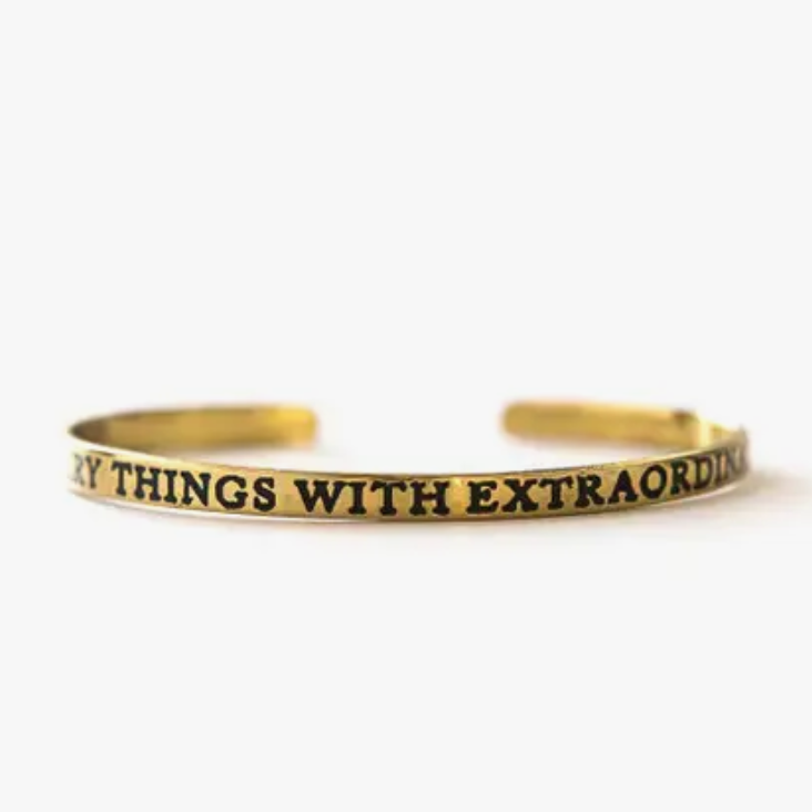 Do Ordinary Things with Extraordinary Love Cuff in Brass
