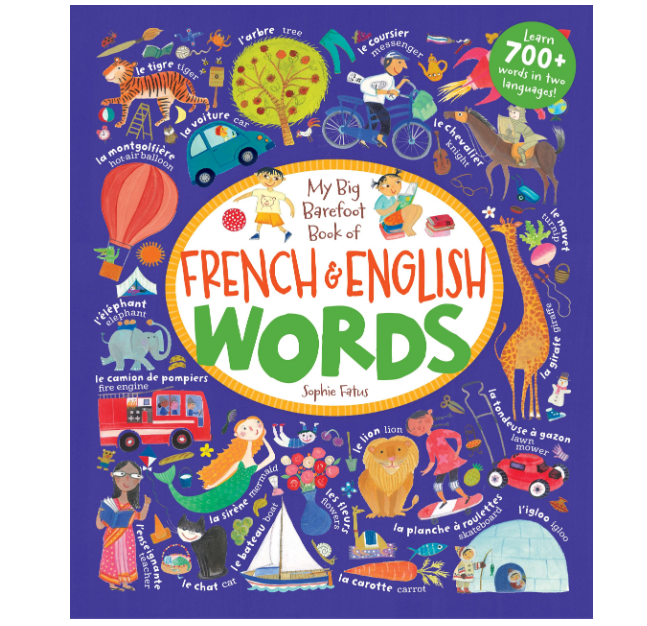 My Big Barefoot Book of English & French Words